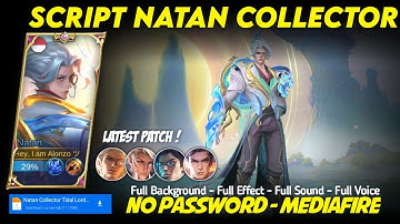 New Script Skin Natan Collector Tidal Lord No Password Mediafire Full Effect Sound Latest Patch