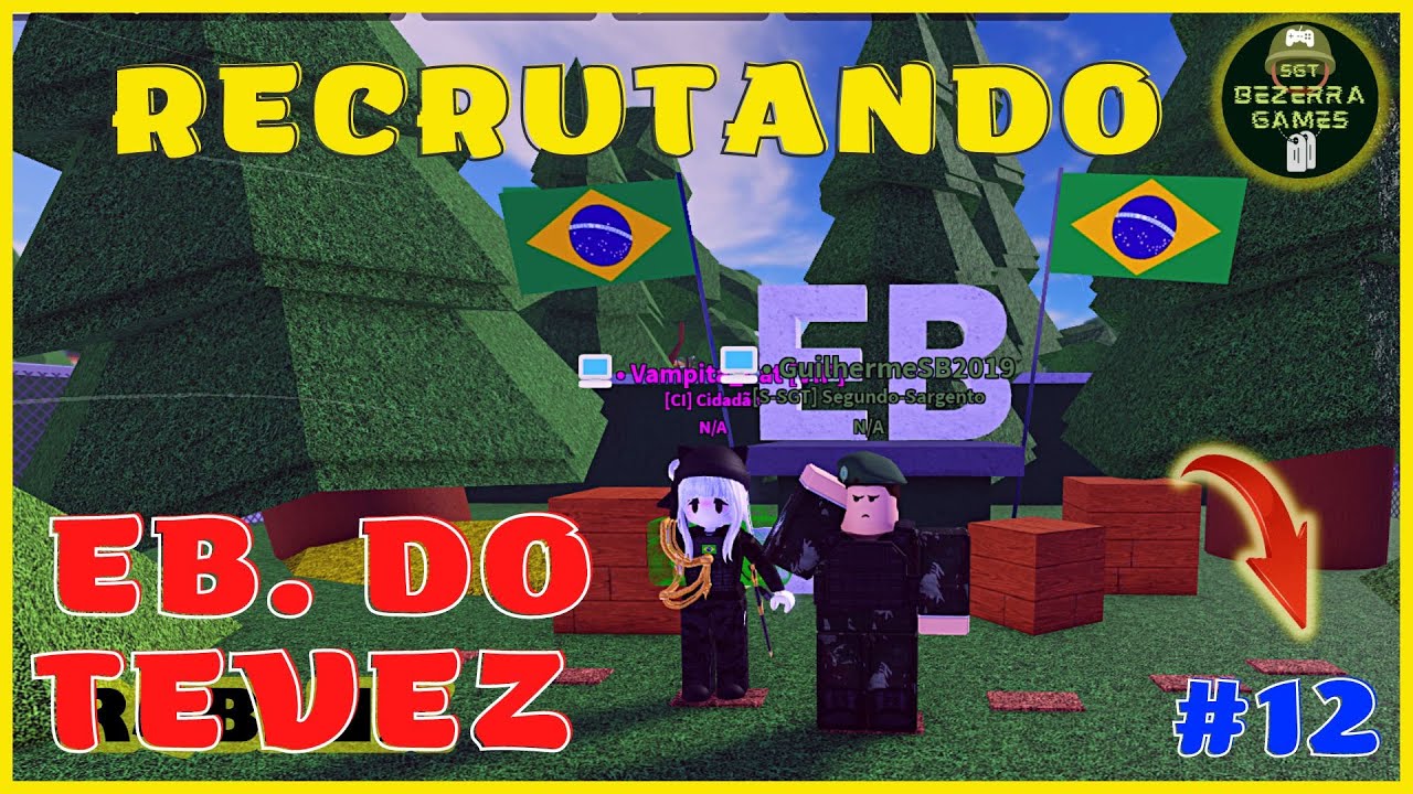 RECRUTANDO NO EXÉRCITO BRASILEIRO DO TEVEZ ! #10 - Roblox 