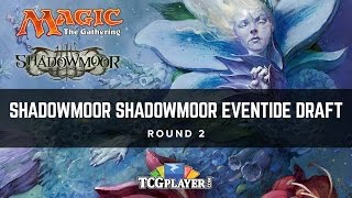 [MTG] Shadowmoor Shadowmoor Eventide Draft | Round 2
