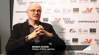 Dennis Murren le roi des effets spéciaux - Entrée libre Dennis Murren le roi des effets spéciaux - Entrée libre