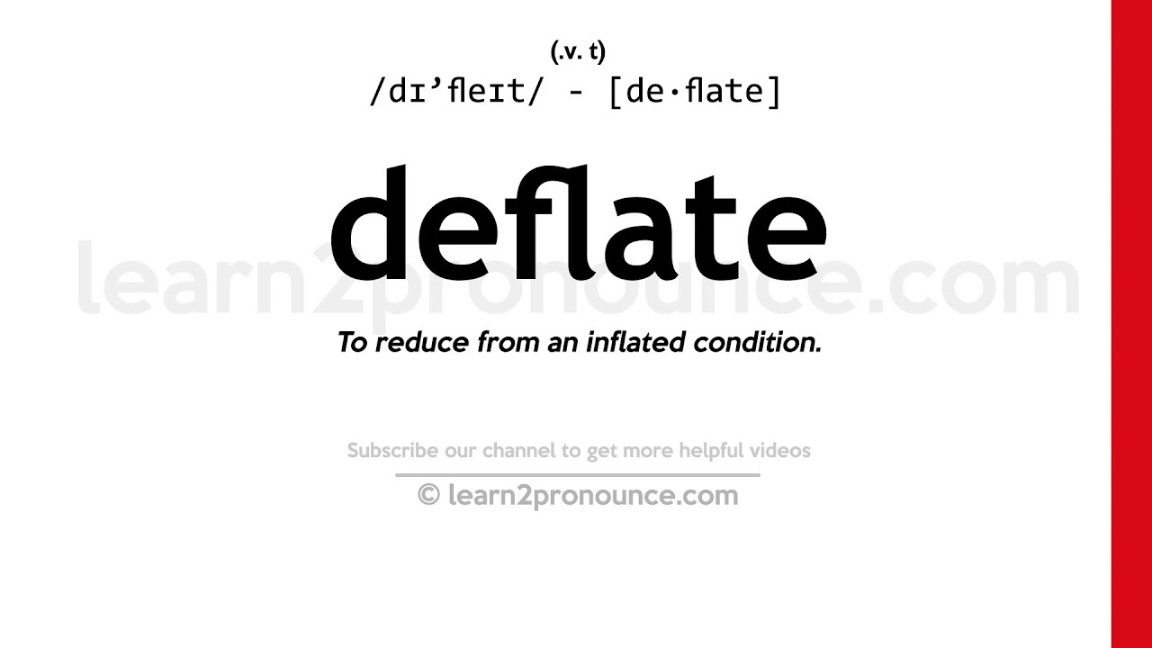 Pronunciation of Deflate | Definition of Deflate - YouTube