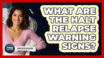What Are The HALT Relapse Warning Signs? - Mind Over Substance