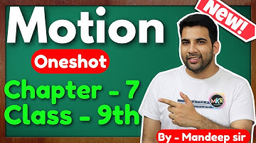 Motion Class 9 Oneshot || Class 9 physics CBSE NCERT | class 9 science ch 7 Motion