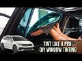 Complete Process: Tinting Back and Lateral Windows for a Volkswagen Tiguan