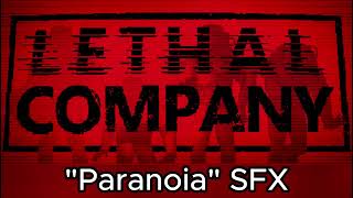 Lethal Company Paranoia Sound Effect