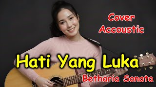 Hati Yang Luka - Betharia Sonata - Cover Akustik