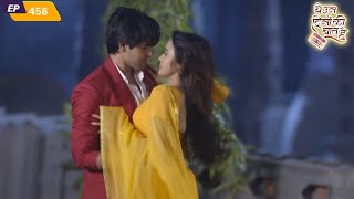 नैना और समीर ने किया रोमांटिक डांस | Yeh Un Dinon Ki Baat Hai | Ep 458