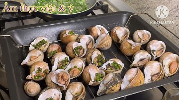 Cách làm ỐC TỎI NƯỚNG TIÊU XANH/ỐC TỎI NƯỚNG MỠ HÀNH công thức kinh doanh cũng OK nhé