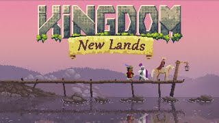 [OneShot] Kingdom: New Lands
