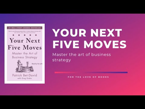 Your Next Five Moves: Master the Art of Business Strategy by