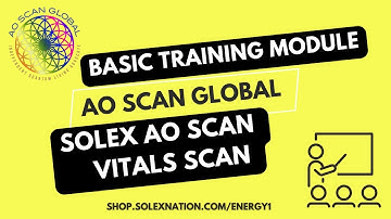 Solex AO SCAN Basic Training / Vitals Scan