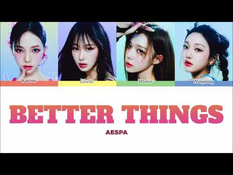 Vietsub | Better Things - Aespa | Lyrics Video