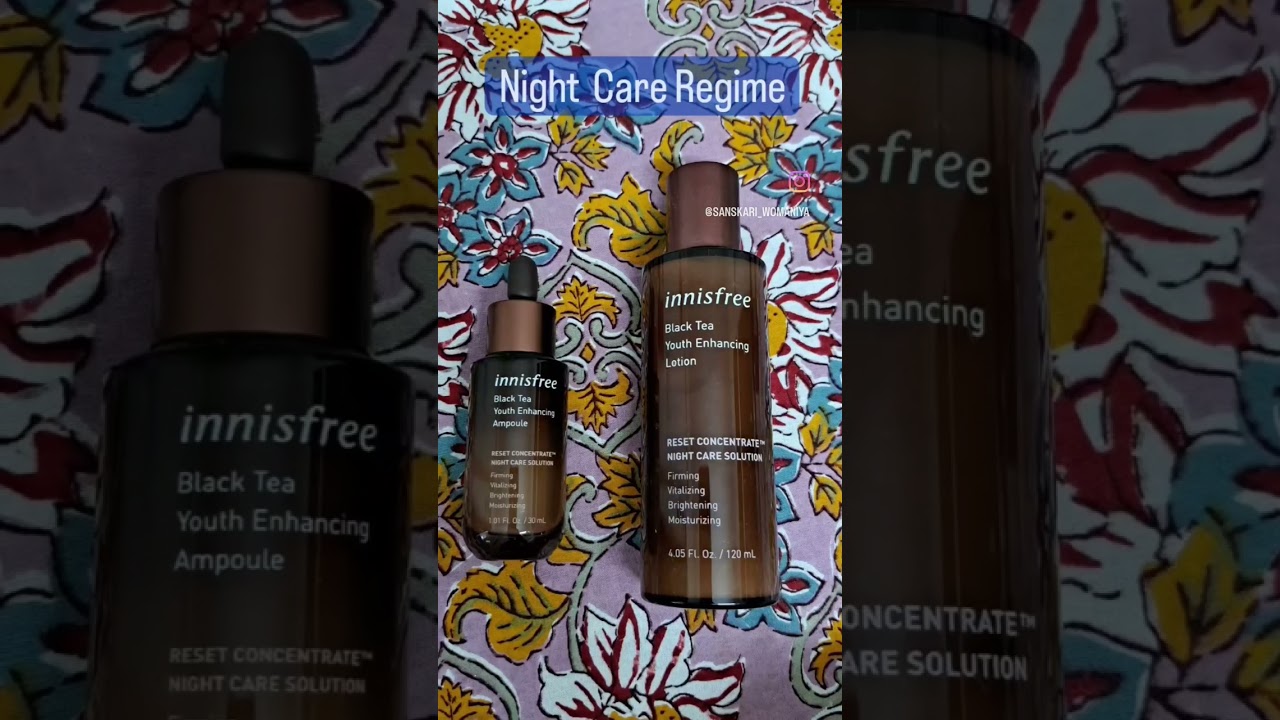 Night skin care regime..loving my sorted  innisfree black tea youth products.. must follow nightcare