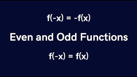 Even and Odd Functions IB Maths AA HL/SL