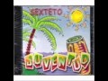 SEXTETO JUVENTUD VESTIDA DE BLANCO.flv