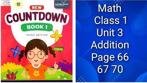 countdown book third edition pg 66 67 70 unit 3 addition/class 1 math chapter 3 addition