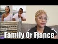 Family Or Fiance Ashley and William REVIEW
