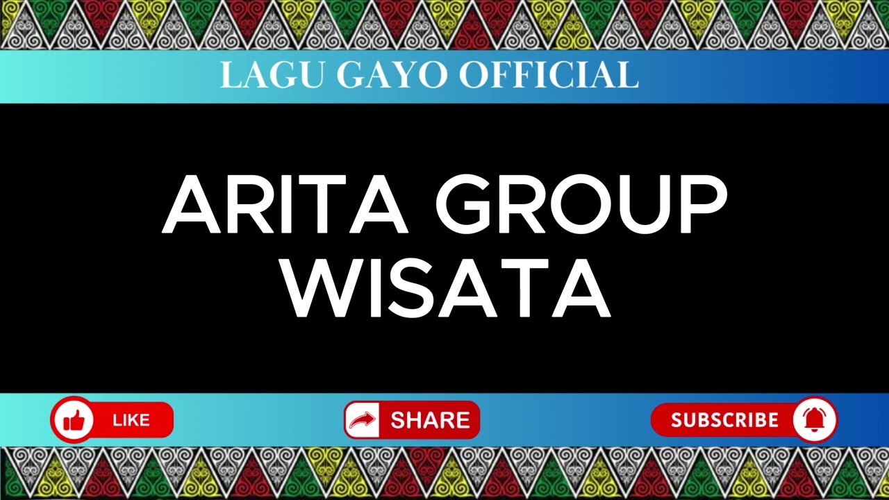 LAGU GAYO WISATA ARITA GROUP VIDEO LIRIK | #lagugayoterpopuler #viralvideo #videolirik