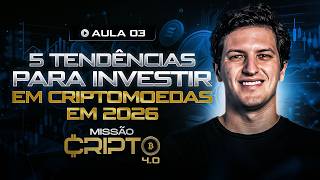 AULA 03 - 5 Tendências para investir em cripto