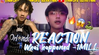 What happened - 1MILL (Remix) 🔥🐍😱 | Reaction Thiwlife EP:5