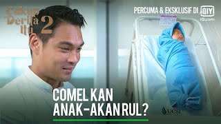 Comel kan anak-akan Rul? | Cukup Derita Itu 2 EP8-1 | iQiyi Malaysia