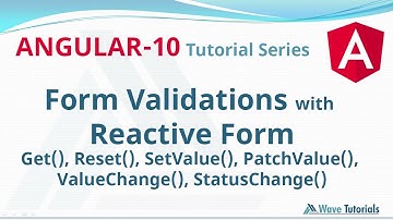 Reactive Form Validations Angular 10 | setValue(), patchValue() | statusChanges() valueChanges()