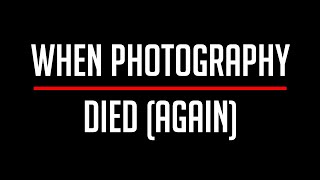 Each Time You Use A Digital Camera, You Kill Photography