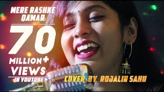 Mere Rashke Qamar Cover By Rojalin Sahu | Movie Baadshaho 2017