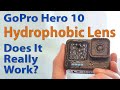 GoPro Hero 10 Hydrophobic Lens - Does It Really Work?