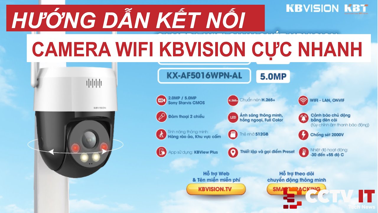 Hướng Dẫn Kết Nối Camera Wifi Kbvision KX-AF2016WPN KX-AF5016WPN Trên ...