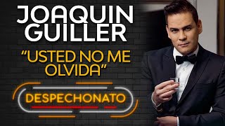 Joaquin Guiller - Usted No Me Olvida (Letra) | Musica Popular