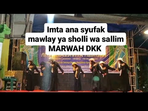 IMTA ANA SYUFAK | MAWLAY YA SHOLLI WASSALIM | MARWAH DKK | TPQ AL HIDAYAH