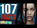 107 Rihanna Music Facts YOU Should Know (Ep. #8) - MicDrop