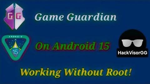 GameGuardian On Android 16 Without Root Tutorial