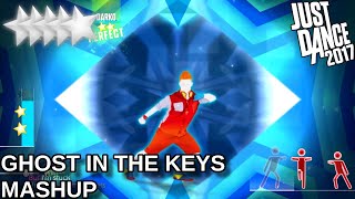 Just Dance 2017 | Ghost In The Keys - Mashup