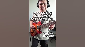 LEARN "Iris" (Intro) (Goo Goo Dolls, BDDDDD Tuning) #shorts