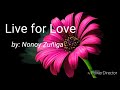 Live for Love by: Nonoy Zuñiga
