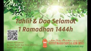 Tahlil Dan Doa Selamat, 1 Ramadhan 1444H,