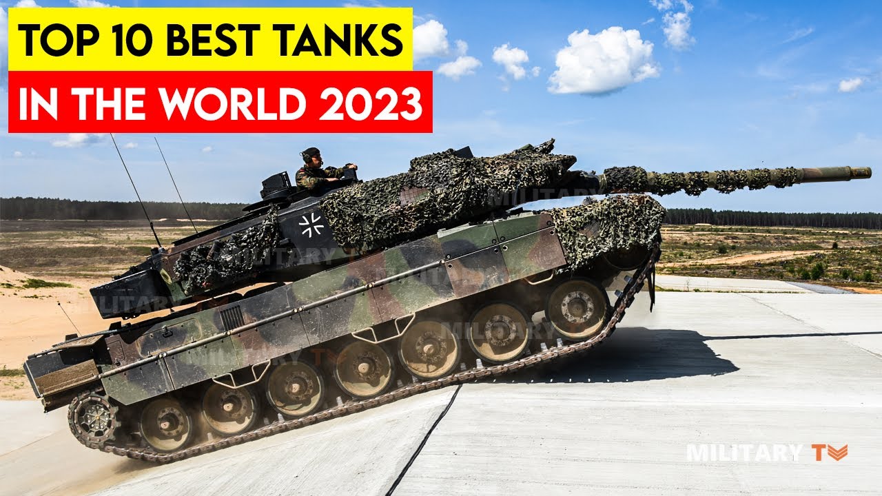 Top Tanks the World 2023 - YouTube