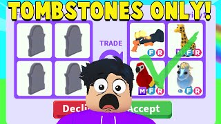 TRADING TOMBSTONES ONLY in RICH ADOPT ME SERVERS!