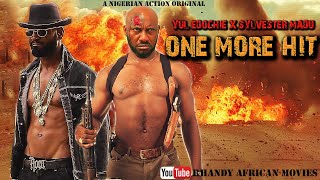 ONE MORE HIT - Best of Yul Edochie & SYLVESTER MADU | 2025 Latest Nigerian Full Movie