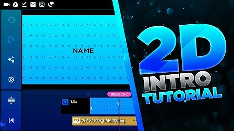 HOW TO MAKE CLEAN 2D INTRO ON ANDROID//2D INTRO TUTORIAL ON ANDROID