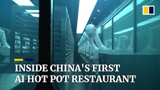 Inside China's first AI hot pot restaurant