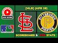 🔴 St. Louis Cardinals vs Pittsburgh Pirates LIVE | MLB | April 28, 2026 | Live SCOREBOARD
