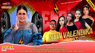 🔴[SIANG] MUSIC STAGE NEW VALENDIKA || DUKUH TEGAL - CIASEM - SUBANG || JUM'AT, 31 OKTOBER 2025
