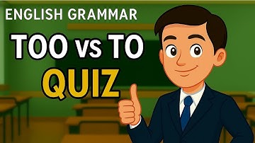 Too vs To Quiz Challenge | Which one is the correct answer? Learn English Grammar
