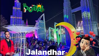 Dubai Vibes In Jalandhar || Carnival 🎡 || Nakodar Chowk Jalandhar