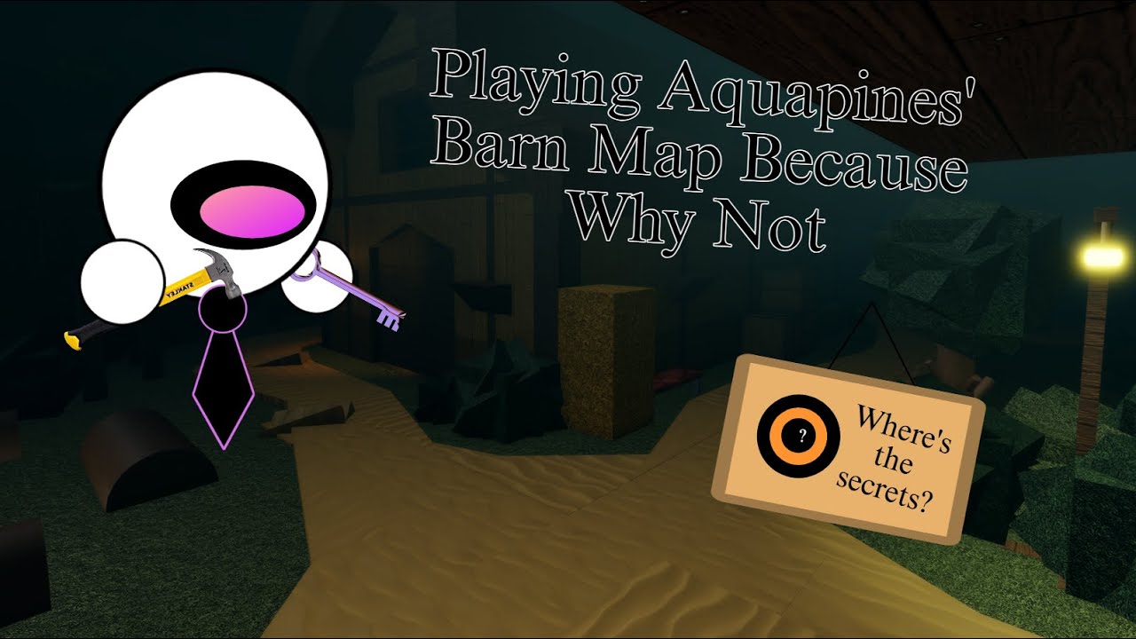 Playing the Aquapines Barn map