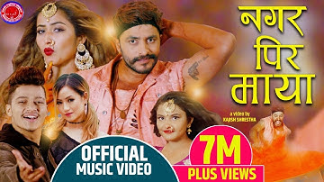 NAGARA PIR MAYA - नगर पिर माया | New Nepali Song 2077 | Melina Rai, Arjun Sapkota  Ft. Bimal, Anjali