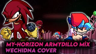 My-Glory | My-Horizon (Armydillo Mix) But Wechidna Sings It | Fnf Cover